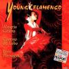 Various - Young Flamenco ...