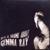 Gemma Ray - It´s A Shame ...