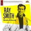 Ray Smith - Shake Around ...