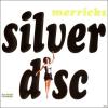 Merricks - Silver Disc - (CD)
