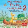 - Das große Felix-Liedera...