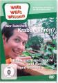 Willi wills Wissen - Wer kuschelt mit Krabbeltiere