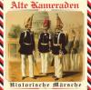 Alte Kameraden - Historis