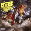 B.O.B - B.O.B Presents: The Adventures Of Bobby Ra