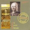 Le Petit Bruit - Telemann...