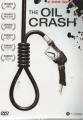The Oil Crash - (DVD)