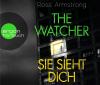 The Watcher-Sie Sieht Dic...