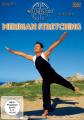 Meridian Stretching - Die wirksamsten Dehnübungen 