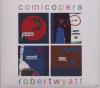 Robert Wyatt - Comicopera - (Vinyl)