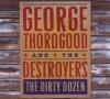 George & The Destroyers T