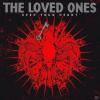 The Loved Ones - Keep You...