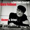 Giora Feidman - Klezmer & Strings - (CD)