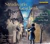 Stradivaris Geschenk - 1 
