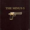 The Minus 5 - The Minus 5...