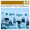 Old Merry Tale Jazzband -