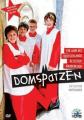 DOMSPATZEN-EIN JAHR MIT D...