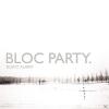 Bloc Party - Silent Alarm...