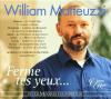 William Matteuzzi - Ferme Tes Yeux... - (CD)