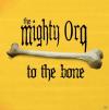 The Mighty Orq - To The Bone - (CD)