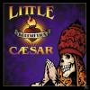 Little Caesar - Redemptio...