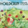 Hölderlin - Clouds And Clowns - (CD)