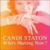 Candi Staton Who´s Hurtin