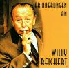 Willy Reichert - ERINNERU...