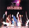 Anti Heros - 1000 Nights ...
