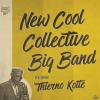 New Cool Collective Big Band - Featuring Thierno K