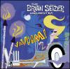 Brian Setzer:Brian Orches...