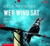 Wer Wind sät Spannung CD