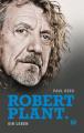 Robert Plant: Ein Leben, 