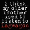 Lagwagon I Think My Older Brother Used To Listen. 