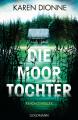 Die Moortochter, Thriller...