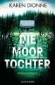 Die Moortochter, Thriller