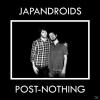 Japandroids - Post-Nothin...
