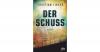 Der Schuss