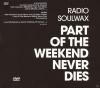 Soulwax - Part Of The Wee...