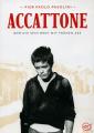 ACCATTONE - WER NIE SEIN 