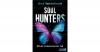Soul Hunters: Mit der Liebe kommt der Tod
