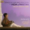 Razia Aziz - India & Pakistan, Songs Of Love&Dev -