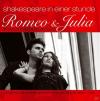 Romeo Und Julia-Shakespeare Für 1 Stunde - CD - Hö