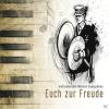 VARIOUS - Euch Zur Freude...