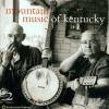VARIOUS - Mountain Music Of Kentucky - (CD)