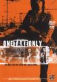 One Take Only - (DVD)