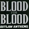 Blood For Blood - Outlaw ...