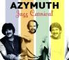 Azymuth - Jazz Carnival -...