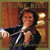André Rieu - Das Jahrtausendfest - (CD)