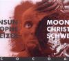 Moonsun Christophe Schweizer - Cocoa - (CD)