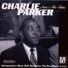 Charlie Parker Now´s The 